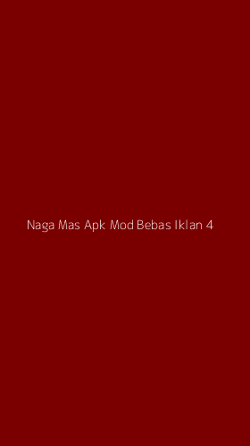 Tampilan Antarmuka Aplikasi Naga Mas Apk Mod Bebas Iklan - 4
