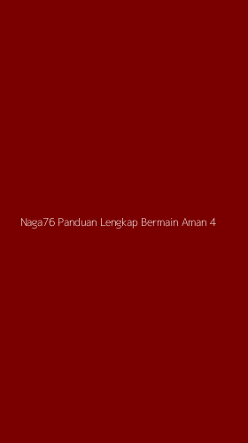 Tampilan Antarmuka Aplikasi Naga76 Panduan Lengkap Bermain Aman - 4