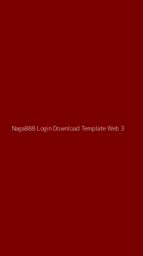 Tampilan Antarmuka Aplikasi Naga888 Login Download Template Web - 3
