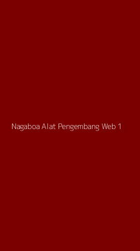 Tampilan Antarmuka Aplikasi Nagaboa Alat Pengembang Web - 1