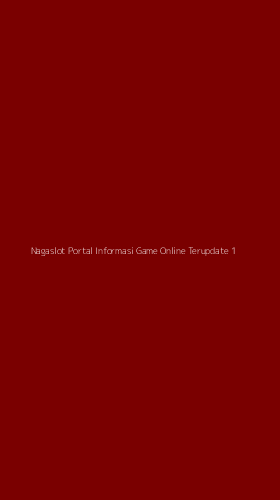 Tampilan Antarmuka Aplikasi Nagaslot Portal Informasi Game Online Terupdate - 1
