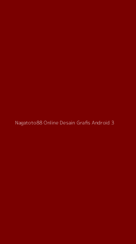 Tampilan Antarmuka Aplikasi Nagatoto88 Online Desain Grafis Android - 3
