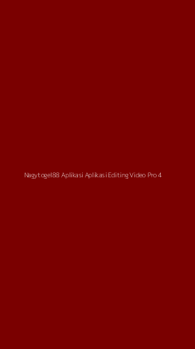 Tampilan Antarmuka Aplikasi Nagytogel88 Aplikasi Aplikasi Editing Video Pro - 4