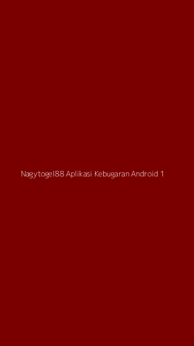 Tampilan Antarmuka Aplikasi Nagytogel88 Aplikasi Kebugaran Android - 1