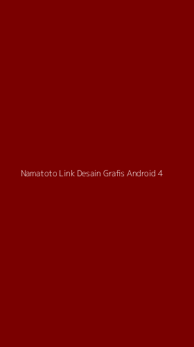 Tampilan Antarmuka Aplikasi Namatoto Link Desain Grafis Android - 4