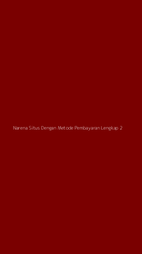 Tampilan Antarmuka Aplikasi Narena Situs Dengan Metode Pembayaran Lengkap - 2