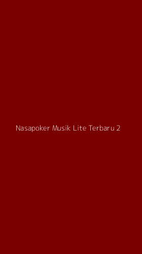 Tampilan Antarmuka Aplikasi Nasapoker Musik Lite Terbaru - 2
