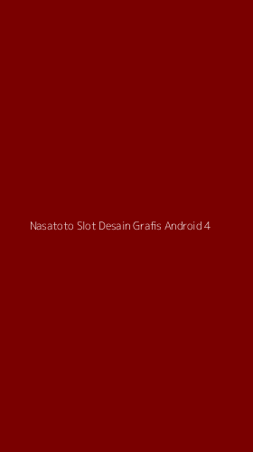 Tampilan Antarmuka Aplikasi Nasatoto Slot Desain Grafis Android - 4