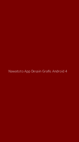 Tampilan Antarmuka Aplikasi Nawatoto App Desain Grafis Android - 4