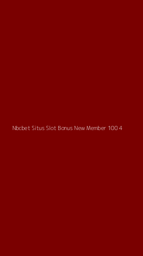 Tampilan Antarmuka Aplikasi Nbcbet Situs Slot Bonus New Member 100 - 4