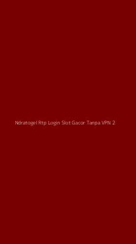 Tampilan Antarmuka Aplikasi Ndratogel Rtp Login Slot Gacor Tanpa Vpn - 2