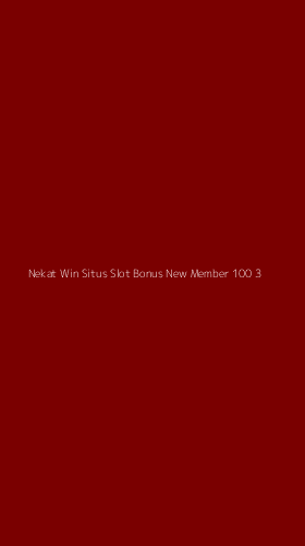 Tampilan Antarmuka Aplikasi Nekat Win Situs Slot Bonus New Member 100 - 3