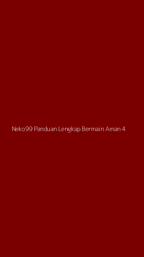 Tampilan Antarmuka Aplikasi Neko99 Panduan Lengkap Bermain Aman - 4