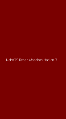 Tampilan Antarmuka Aplikasi Neko99 Resep Masakan Harian - 3