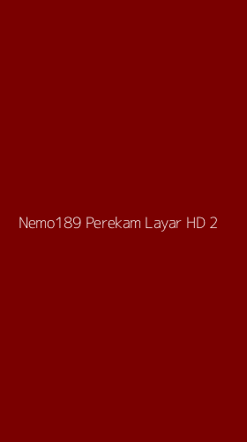 Tampilan Antarmuka Aplikasi Nemo189 Perekam Layar Hd - 2