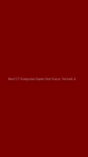 Tampilan Antarmuka Aplikasi Neo177 Kumpulan Game Slot Gacor Terbaik - 4
