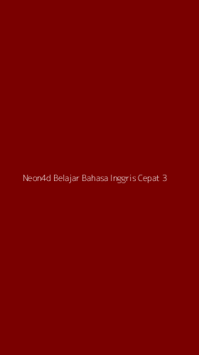 Tampilan Antarmuka Aplikasi Neon4d Belajar Bahasa Inggris Cepat - 3