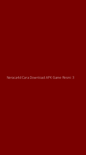 Tampilan Antarmuka Aplikasi Neraca4d Cara Download Apk Game Resmi - 3