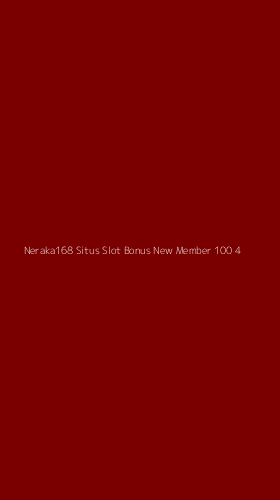 Tampilan Antarmuka Aplikasi Neraka168 Situs Slot Bonus New Member 100 - 4