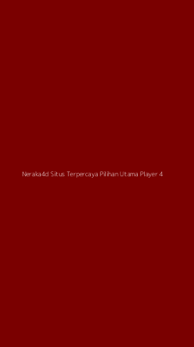 Tampilan Antarmuka Aplikasi Neraka4d Situs Terpercaya Pilihan Utama Player - 4