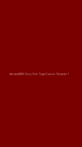 Tampilan Antarmuka Aplikasi Neraka888 Situs Slot Togel Casino Terpadu - 1