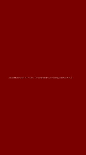 Tampilan Antarmuka Aplikasi Nesiatoto Apk Rtp Slot Tertinggi Hari Ini Gampang Maxwin - 3