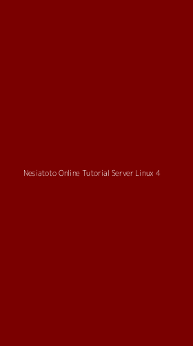 Tampilan Antarmuka Aplikasi Nesiatoto Online Tutorial Server Linux - 4