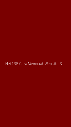 Tampilan Antarmuka Aplikasi Net138 Cara Membuat Website - 3