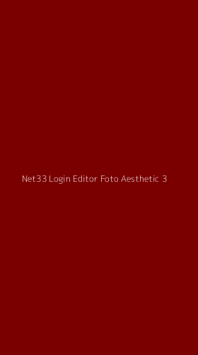 Tampilan Antarmuka Aplikasi Net33 Login Editor Foto Aesthetic - 3