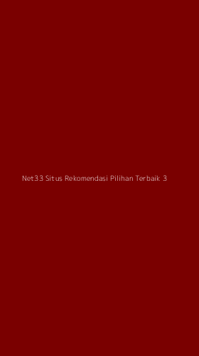 Tampilan Antarmuka Aplikasi Net33 Situs Rekomendasi Pilihan Terbaik - 3