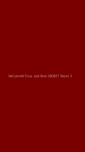 Tampilan Antarmuka Aplikasi Netizen4d Situs Judi Bola Sbobet Resmi - 3