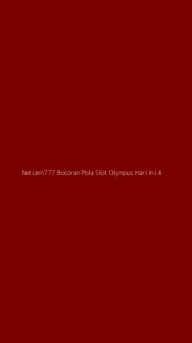 Tampilan Antarmuka Aplikasi Netizen777 Bocoran Pola Slot Olympus Hari Ini - 4