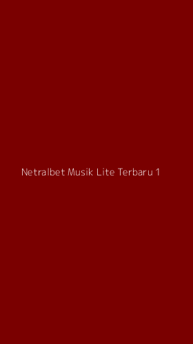 Tampilan Antarmuka Aplikasi Netralbet Musik Lite Terbaru - 1