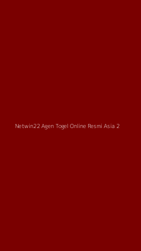 Tampilan Antarmuka Aplikasi Netwin22 Agen Togel Online Resmi Asia - 2