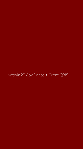 Tampilan Antarmuka Aplikasi Netwin22 Apk Deposit Cepat Qris - 1