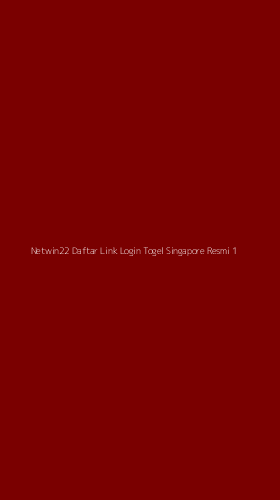 Tampilan Antarmuka Aplikasi Netwin22 Daftar Link Login Togel Singapore Resmi - 1