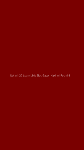 Tampilan Antarmuka Aplikasi Netwin22 Login Link Slot Gacor Hari Ini Resmi - 4