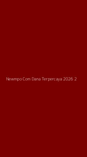 Tampilan Antarmuka Aplikasi Newmpo Com Dana Terpercaya 2026 - 2