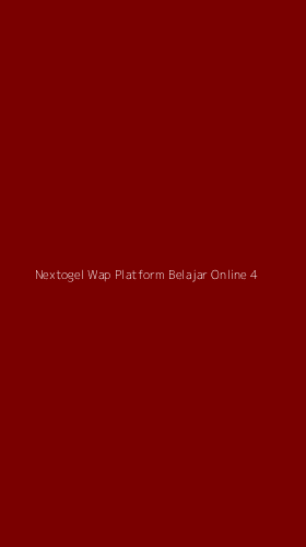 Tampilan Antarmuka Aplikasi Nextogel Wap Platform Belajar Online - 4