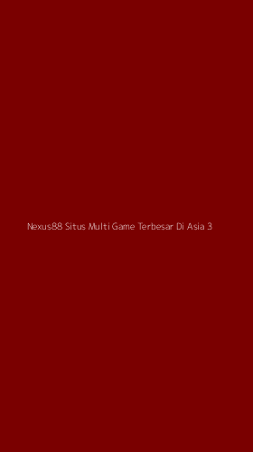 Tampilan Antarmuka Aplikasi Nexus88 Situs Multi Game Terbesar Di Asia - 3