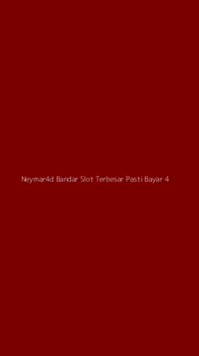 Tampilan Antarmuka Aplikasi Neymar4d Bandar Slot Terbesar Pasti Bayar - 4