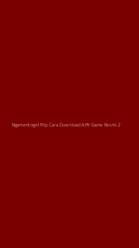 Tampilan Antarmuka Aplikasi Ngamentogel Rtp Cara Download Apk Game Resmi - 2