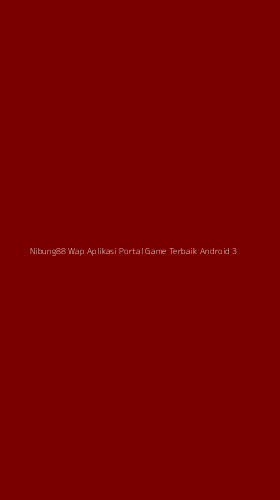 Tampilan Antarmuka Aplikasi Nibung88 Wap Aplikasi Portal Game Terbaik Android - 3