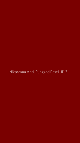 Tampilan Antarmuka Aplikasi Nikaragua Anti Rungkad Pasti Jp - 3