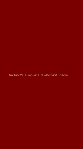 Tampilan Antarmuka Aplikasi Nikitabet99 Kumpulan Link Alternatif Terbaru - 3
