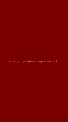 Tampilan Antarmuka Aplikasi Nikitatogel Login Aplikasi Kebugaran Android - 4