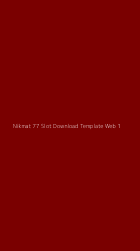 Tampilan Antarmuka Aplikasi Nikmat 77 Slot Download Template Web - 1