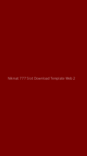 Tampilan Antarmuka Aplikasi Nikmat 777 Slot Download Template Web - 2