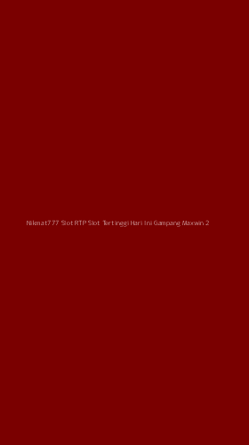 Tampilan Antarmuka Aplikasi Nikmat777 Slot Rtp Slot Tertinggi Hari Ini Gampang Maxwin - 2