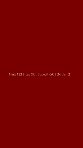 Tampilan Antarmuka Aplikasi Ninja123 Situs Slot Deposit Qris 24 Jam - 2